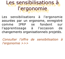 Les sensibilisations  l'ergonomie