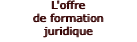 L'offre de formation juridique