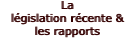 La lgislation rcente & les